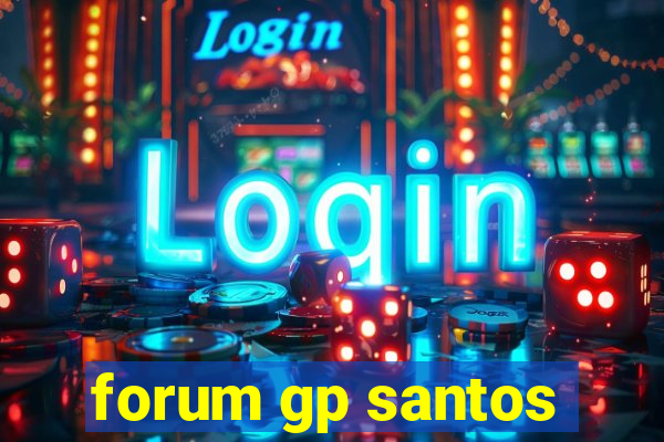 forum gp santos